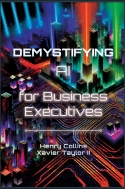 Demystifying AI for Business Executives